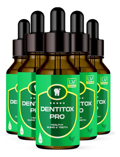 Pacote Livorka De 5 Gotas Dentitox Dentitox Pro Para 1 E 5